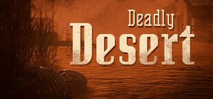 Deadly Desert